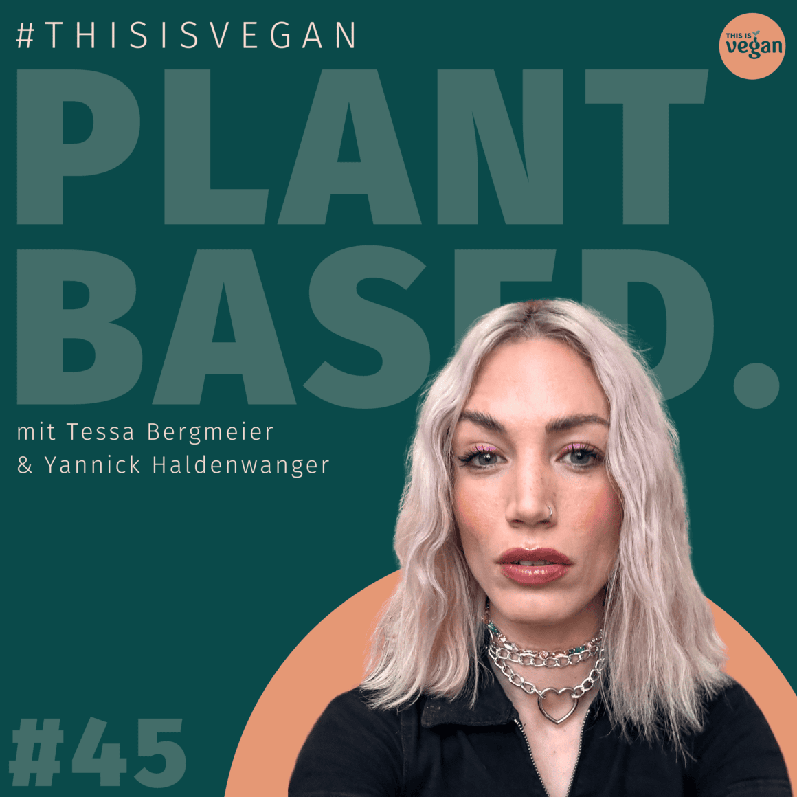 Tessa Bergmeier - Vegan Podcast Cover Plantbased